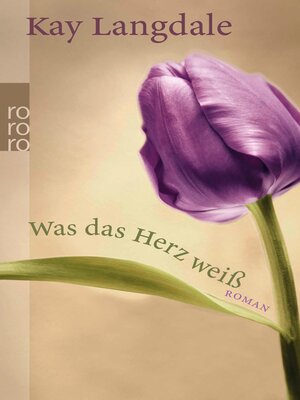 cover image of Was das Herz weiß